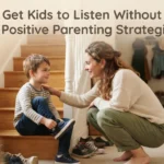 How to Get Kids to Listen Without Yelling